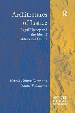 Architectures of Justice - Olsen, Henrik Palmer; Toddington, Stuart
