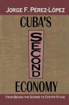 Cuba's Second Economy - Perez-Lopez, Jorge