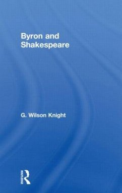 Byron & Shakespeare - Wils Kni - Knight, Wilson