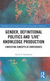 Gender, Definitional Politics and 'Live' Knowledge Production