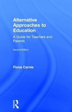 Alternative Approaches to Education - Carnie, Fiona