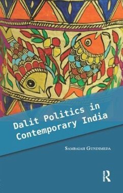 Dalit Politics in Contemporary India - Gundimeda, Sambaiah