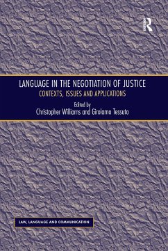 Language in the Negotiation of Justice - Tessuto, Girolamo