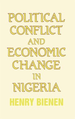 Political Conflict and Economic Change in Nigeria - Bienen, Henry