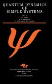 Quantum Dynamics of Simple Systems