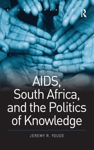 AIDS, South Africa, and the Politics of Knowledge