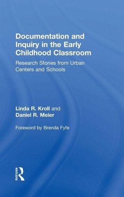 Cover Documentation and Inquiry in the Early Childhood Classroom
