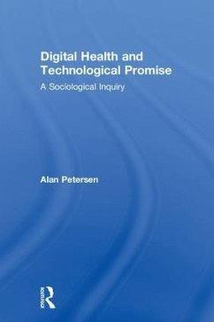 Digital Health and Technological Promise - Petersen, Alan