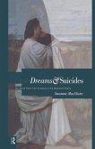 Dreams and Suicides