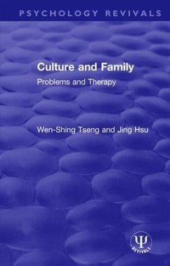 Culture and Family - Tseng, Wen-Shing; Hsu, Jing