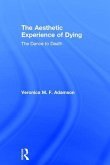 The Aesthetic Experience of Dying