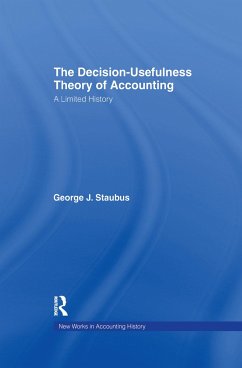 The Decision Usefulness Theory of Accounting - Staubus, George J