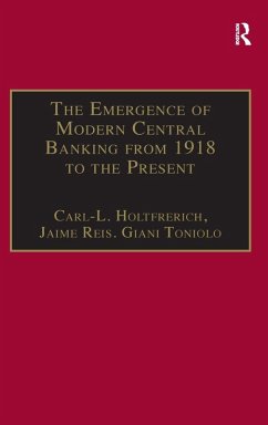 Cover The Emergence of Modern Central Banking from 1918 to the Present