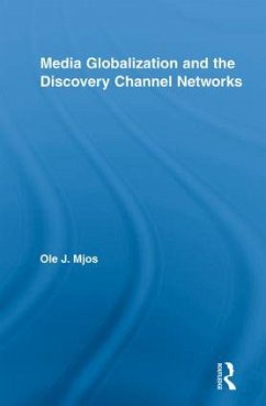 Media Globalization and the Discovery Channel Networks - Mjos, Ole J
