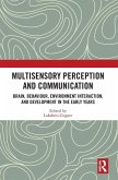Multisensory Perception and Communication