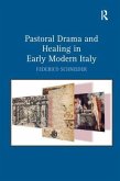 Pastoral Drama and Healing in Early Modern Italy