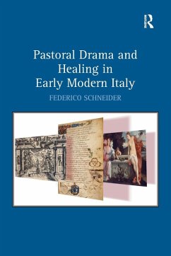 Cover Pastoral Drama and Healing in Early Modern Italy