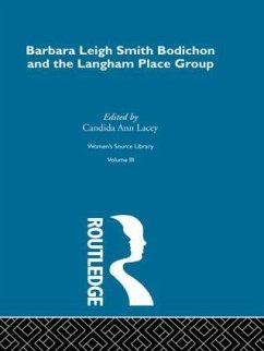 Barbara Leigh Smith Bodichon and the Langham Place Group - Lacey, Candida Ann