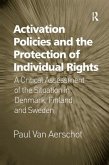 Activation Policies and the Protection of Individual Rights