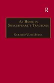 At Home in Shakespeare's Tragedies