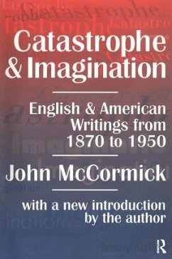 Catastrophe and Imagination - Mccormick, John