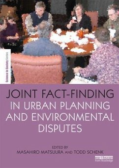 Joint Fact-Finding in Urban Planning and Environmental Disputes