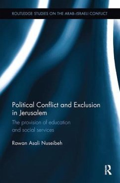 Political Conflict and Exclusion in Jerusalem - Nuseibeh, Rawan