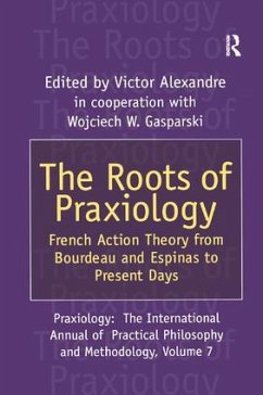 The Roots of Praxiology - Alexandre, Victor