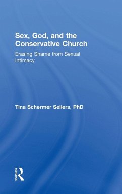 Sex, God, and the Conservative Church Cover Sex, God, and the Conservative Church