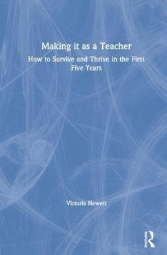 Making It as a Teacher - Hewett, Victoria