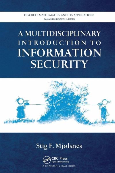 A Multidisciplinary Introduction to Information Security