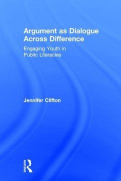 Argument as Dialogue Across Difference - Clifton, Jennifer