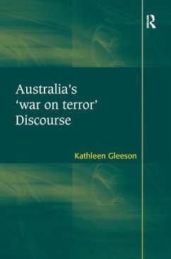 Australia's 'war on terror' Discourse - Gleeson, Kathleen