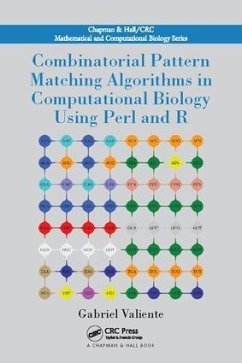 Combinatorial Pattern Matching Algorithms in Computational Biology Using Perl and R - Valiente, Gabriel