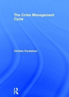 The Crisis Management Cycle - Pursiainen, Christer