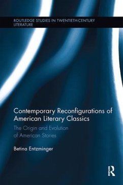 Contemporary Reconfigurations of American Literary Classics - Entzminger, Betina