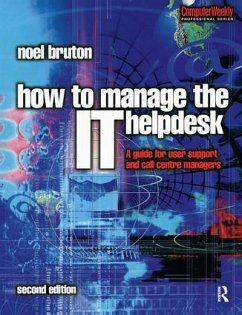 How to Manage the IT Help Desk - Bruton, Noel