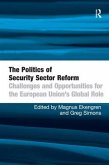 The Politics of Security Sector Reform