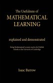 The Usefullness of Mathematical Learning