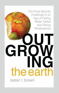 Outgrowing the Earth - Brown, Lester R