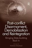 Post-conflict Disarmament, Demobilization and Reintegration