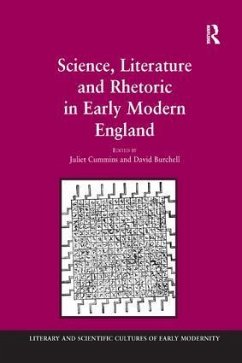 Science, Literature and Rhetoric in Early Modern England - Burchell, David