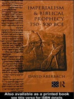 Imperialism and Biblical Prophecy - Aberbach, David (McGill University, Canada)
