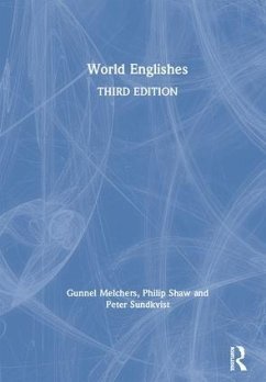 World Englishes - Melchers, Gunnel; Shaw, Philip; Sundkvist, Peter