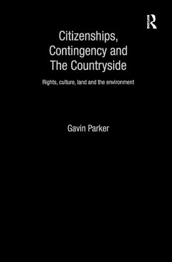 Citizenships, Contingency and the Countryside - Parker, Gavin