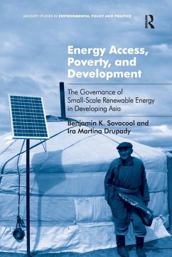 Energy Access, Poverty, and Development - Sovacool, Benjamin K; Drupady, Ira Martina