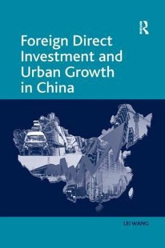 Foreign Direct Investment and Urban Growth in China - Wang, Lei