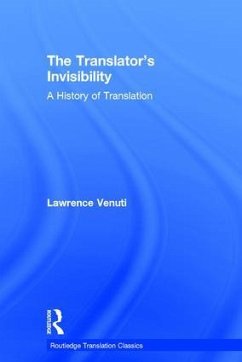 The Translator's Invisibility - Venuti, Lawrence