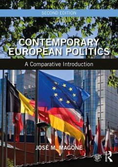 Contemporary European Politics - Magone, José M.