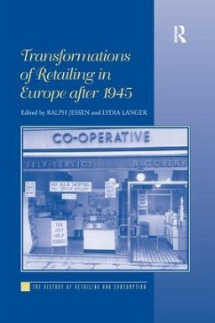 Transformations of Retailing in Europe After 1945 - Langer, Lydia